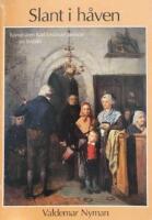 Slant i h&aring;ven - Konstn&auml;ren Karl Emanuel Jansson - en livsbild