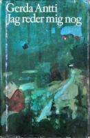 Jag reder mig nog : roman