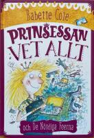 Prinsessan Vet Allt och de n&ouml;rdiga feerna