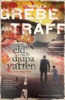 Eld och djupa vatten