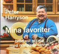 Mina favoriter : Br&ouml;d ost potatis med matglada v&auml;nner