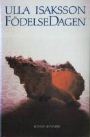 F&ouml;delsedagen : [roman]