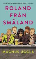 Roland fr&aring;n Sm&aring;land