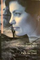 Jurymedlem nr 7 och Fara f&ouml;r livet, 2 b&ouml;cker i en