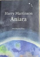 Aniara : En revy om m&auml;nniskan i tid och rum