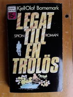 Legat till en trol&ouml;s : [spionroman]