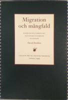 Migration och m&aring;ngfald. Ess&auml;er om kulturkontakt och minoritetsfr&aring;gor till&auml;gnade Harald Runblom