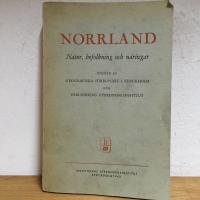 Norrland - Natur, befolkning och n&auml;ringar