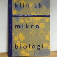 Klinisk mikrobiologi - Infektioner, immunologi, sjukv&aring;rdshygien