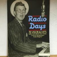 Radio Days - 70 visor & hits fr&aring;n film, radio och skiva