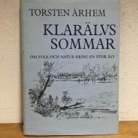 Klar&auml;lvssommar : om folk och natur kring en stor &auml;lv