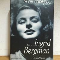 Notorious : [boken om Ingrid Bergman]