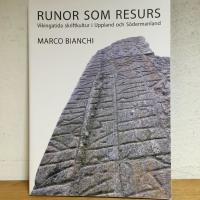 Runor som resurs [Elektronisk resurs] : vikingatida skriftkultur i Uppland och S&ouml;dermanland