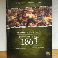 Gettysburg 1863 : amerikanska inb&ouml;rdeskrigets v&auml;ndpunkt