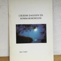 Liksom daggen en sommarmorgon