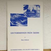 Gjuteriminnen fr&aring;n &Aring;kers