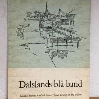 Dalslands bl&aring; band - kanalens historia i ord och bild