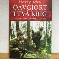 Oavgjort i tv&aring; krig : Finland - Sovjetunionen 1939-1944