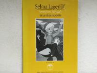 Selma Lagerl&ouml;f : Seen from Abroad - i utlandsperspektiv