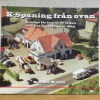 K-spaning fr&aring;n ovan : Sverige f&ouml;r femtio &aring;r sedan och hur landet ligger idag