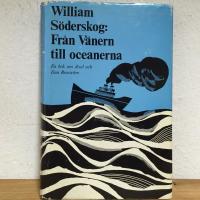 Fr&aring;n V&auml;nerna till oceanerna - En bok om Axel och Dan Brostr&ouml;m