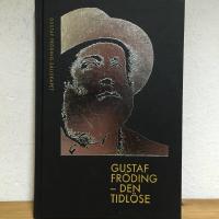 Gustaf Fr&ouml;ding : den tidl&ouml;se