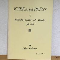 Kyrka och pr&auml;st i  R&ouml;landa, Ges&auml;ter och T&ouml;ftedal p&aring; Dal, tredje h&auml;ftet