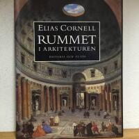 Rummet i arkitekturen : historia och nutid