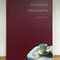 Minnen fr&aring;n d&aring; och nu