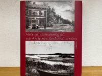 Mobergs utvandrarbygd och Amerikas Sm&aring;land