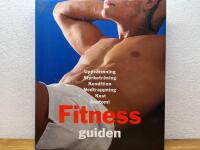 Fitness guiden : [uppv&auml;rmning, styrketr&auml;ning, kondition, nedtrappning, kost, anatomi]