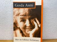 Gerda Antti - mer &auml;n folkk&auml;r f&ouml;rfattare