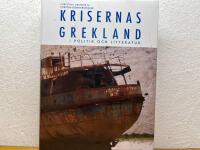 Krisernas Grekland i politik och litteratur : arvet fr&aring;n Sokrates, Zorba och Lambrakis