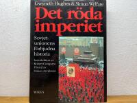 Det r&ouml;da imperiet : Sovjetunionens f&ouml;rbjudna historia