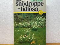 Fr&aring;n sn&ouml;droppe till tidl&ouml;sa