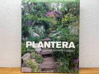 Plantera : skapa en praktfull och personlig tr&auml;dg&aring;rd