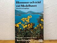Blommor och tr&auml;d vid Medelhavet