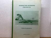 Segerstads sk&auml;rg&aring;rd, V&auml;rmlands l&auml;n. F&ouml;rslag till naturreservat