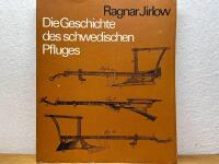 Die Geschichte des schwedishen Pfluges
