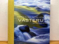 V&auml;sterut : natur mellan Vinga och V&auml;ttern