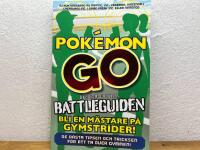 Pok&eacute;mon Go - den inofficiella battleguiden