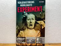 V&auml;rldshistoriens m&auml;rkligaste experiment