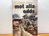 Mot alla odds : soldaterna som f&auml;llde avg&ouml;randet