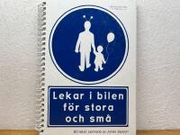 Lekar i bilen f&ouml;r stora och sm&aring; : [80 lekar]