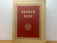 Holmen &ouml;den under fyra sekler - studier i Holmens bruks historia