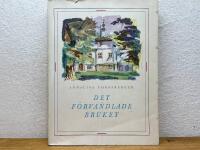 Det f&ouml;rvandlade bruket