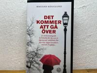 Det kommer att g&aring; &ouml;ver : en &ouml;verlevnadsguide och tr&ouml;stebok f&ouml;r dig som &auml;r deprimerad, nedst&auml;md eller bara har tappat kontakten med din livsgl&auml;dje