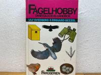 F&aring;gelhobby : ornitologens handbok