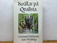 Kv&auml;llar p&aring; Qvallsta : historia och historier