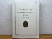 V&auml;sterg&ouml;tlands fonminnesf&ouml;rening 100 &aring;r 1863-1963. 6:e delen
